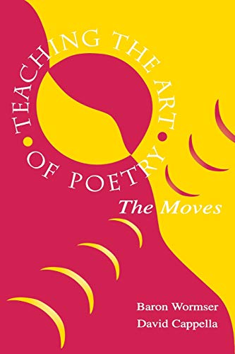 Teaching the Art of Poetry (9780805833379) by Wormser, Baron; Cappella, A. David