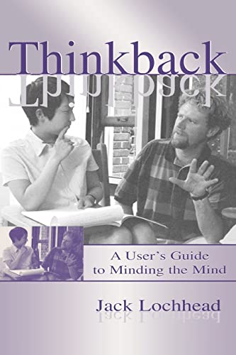 Imagen de archivo de Thinkback : A User's Guide to Minding the Mind a la venta por Blackwell's