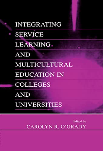 9780805833447: Integrating Service Learning and Multicultural Education in Colleges and Universities
