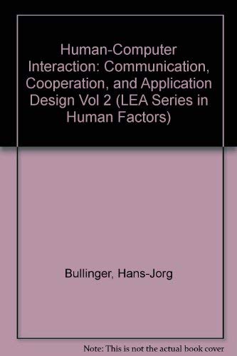 9780805833928: Human-Computer Interaction: Communication, Cooperation, and Application Design, Volume 2 (Human Factors and Ergonomics)