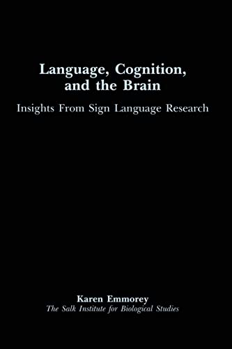 Imagen de archivo de Language, Cognition, and the Brain: Insights from Sign Language Research a la venta por Chiron Media