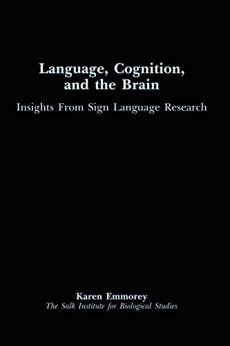 9780805833997: Language, Cognition, and the Brain: Insights From Sign Language Research