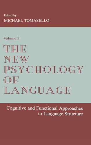 Imagen de archivo de The New Psychology of Language: Cognitive and Functional Approaches To Language Structure, Volume II a la venta por Bookmans