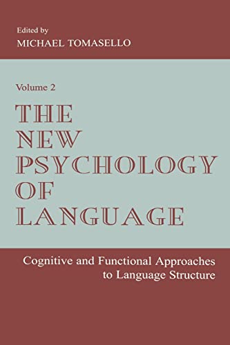 Beispielbild fr The New Psychology of Language: Cognitive and Functional Approaches To Language Structure, Volume II zum Verkauf von Kona Bay Books