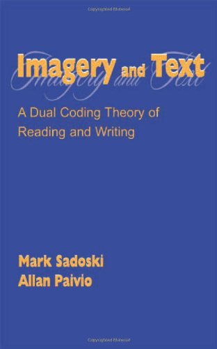 Imagen de archivo de Imagery and Text: A Dual Coding Theory of Reading and Writing a la venta por HPB-Red