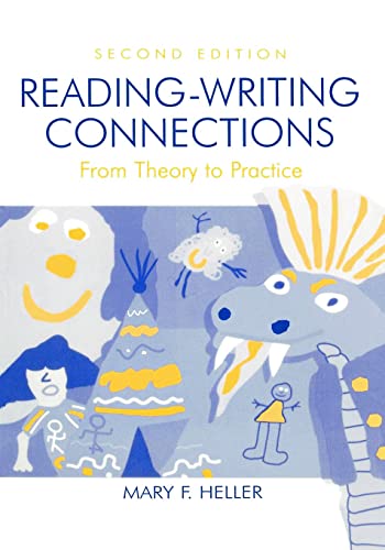 Beispielbild fr Reading-Writing Connections: From Theory to Practice zum Verkauf von Best and Fastest Books