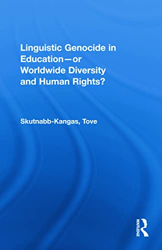Beispielbild fr Linguistic Genocide in Education--Or Worldwide Diversity and Human Rights? zum Verkauf von Better World Books