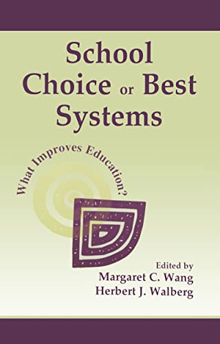 Stock image for School Choice or Best Systems: What Improves Education? for sale by Revaluation Books