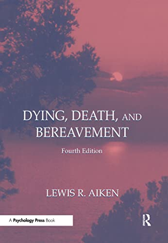 Dying, Death, and Bereavement