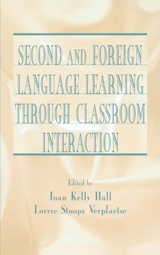 Beispielbild fr Second and Foreign Language Learning Through Classroom Interaction zum Verkauf von Chiron Media