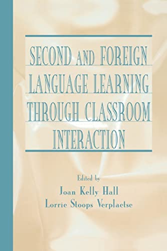 Stock image for Second and Foreign Language Learning Through Classroom Interaction for sale by Better World Books