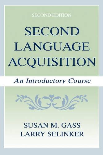 Beispielbild fr Second Language Acquisition: An Introductory Course zum Verkauf von West With The Night