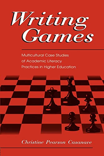 9780805835311: Writing Games: Multicultural Case Studies of Academic Literacy Practices in Higher Education