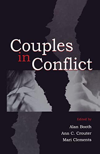 Stock image for Couples in Conflict (Penn State University Family Issues Symposia Series) for sale by GF Books, Inc.