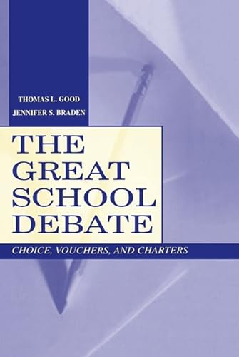 Imagen de archivo de The Great School Debate : Choice, Vouchers, and Charters a la venta por Better World Books: West