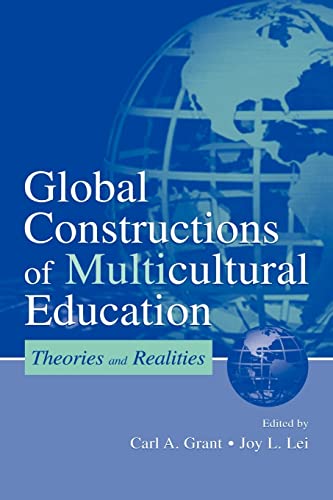 Beispielbild fr Global Constructions of Multicultural Education: Theories and Realiti zum Verkauf von Hawking Books