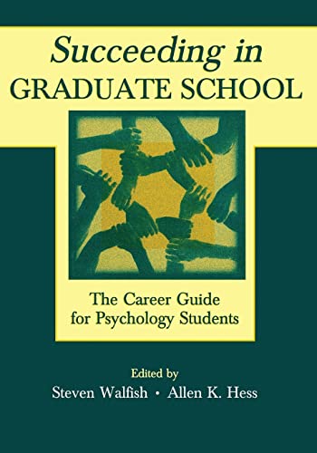 Imagen de archivo de Succeeding in Graduate School: The Career Guide for Psychology Students a la venta por Defunct Books