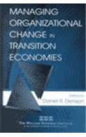 Imagen de archivo de Managing Organizational Change in Transition Economies (Series in Organization and Management) a la venta por Bookmonger.Ltd