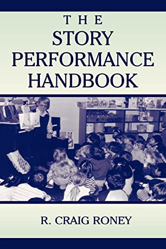 Stock image for The Story Performance Handbook for sale by Nealsbooks