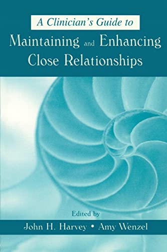 Imagen de archivo de A Clinician's Guide to Maintaining and Enhancing Close Relationships a la venta por Blackwell's