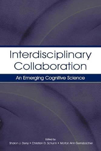 Stock image for Interdisciplinary Collaboration: An Emerging Cognitive Science for sale by HPB-Red