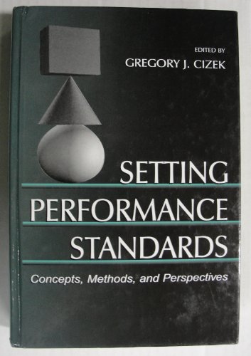 Imagen de archivo de Setting Performance Standards: Theory and Applications a la venta por ThriftBooks-Atlanta