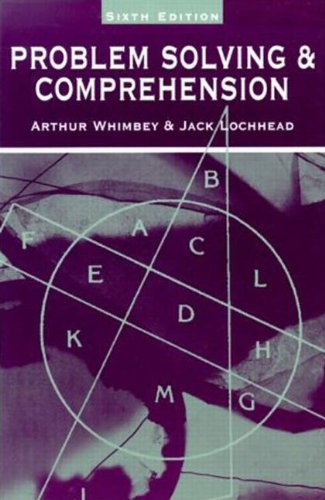 Problem Solving & Comprehension (9780805836769) by Whimbey, Arthur; Lochhead, Jack