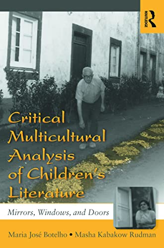 Beispielbild fr Critical Multicultural Analysis of Children's Literature : Mirrors, Windows, and Doors zum Verkauf von Better World Books