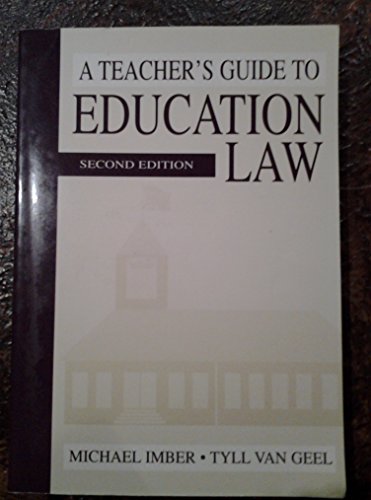 Beispielbild fr A Teacher's Guide to Education Law zum Verkauf von SecondSale