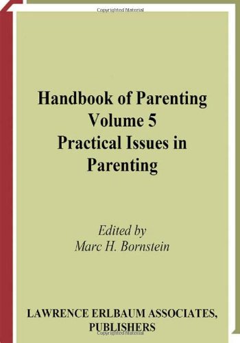 Stock image for Handbook of Parenting Vol. 5 : Practical Issues in Parenting for sale by Better World Books