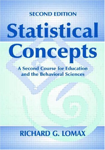 Imagen de archivo de Statistical Concepts: A Second Course for Education and the Behavioral Sciences a la venta por BookHolders