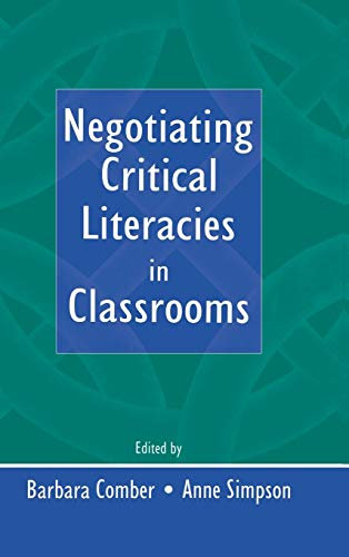 Stock image for Negotiating Critical Literacies in Classrooms for sale by Chiron Media