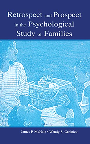 Beispielbild fr Retrospect and Prospect in the Psychological Study of Families zum Verkauf von Blackwell's