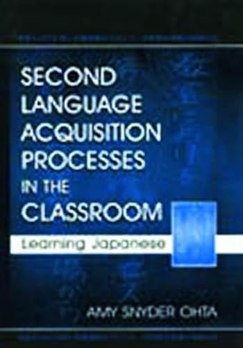 Imagen de archivo de Second Language Acquisition Processes in the Classroom: Learning Japanese (Second Language Acquisition Research Series) a la venta por SecondSale