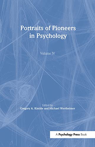 Imagen de archivo de Portraits of Pioneers in Psychology: Volume IV (Portraits of Pioneers in Psychology (Hardcover Lawrence Erlbaum)) a la venta por Revaluation Books