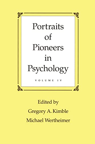 Imagen de archivo de Portraits of Pioneers in Psychology: Volume IV a la venta por Blackwell's