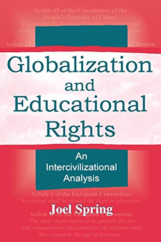 Stock image for Globalization and Educational Rights: An Intercivilizational Analysis for sale by Blackwell's