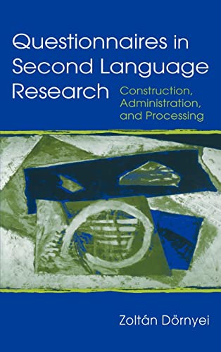 9780805839081: Questionnaires in Second Language Research: Construction, Administration, and Processing (Second Language Acquisition Research Series)