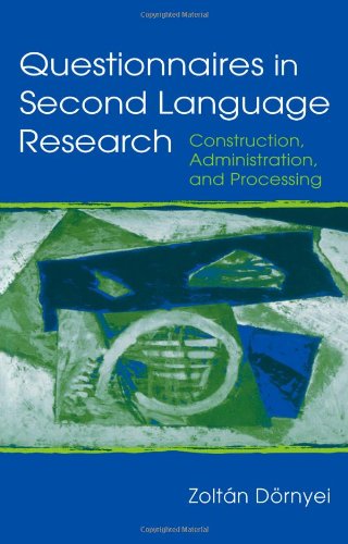9780805839098: Questionnaires in Second Language Research: Construction, Administration, and Processing