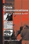 Imagen de archivo de Crisis Communications: A Casebook Approach (Routledge Communication Series) a la venta por Irish Booksellers
