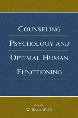 Beispielbild fr Counseling Psychology and Optimal Human Functioning zum Verkauf von Blackwell's