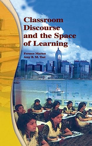 Beispielbild fr Classroom Discourse and the Space of Learning zum Verkauf von Chiron Media