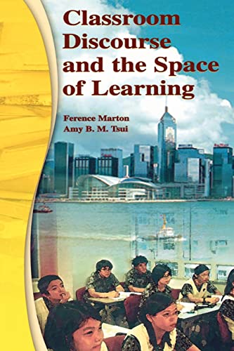 Beispielbild fr Classroom Discourse and the Space of Learning zum Verkauf von Revaluation Books