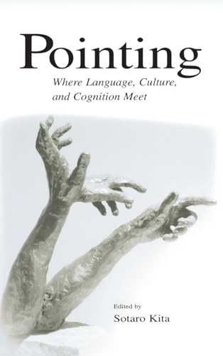 9780805840148: Pointing: Where Language, Culture, and Cognition Meet