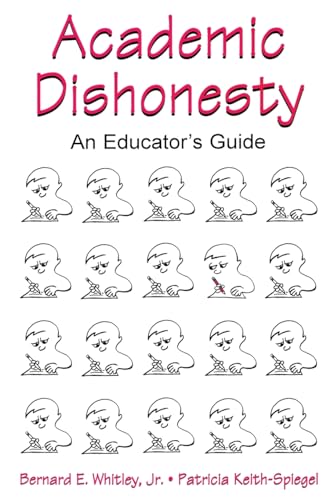 9780805840209: Academic Dishonesty: An Educator's Guide