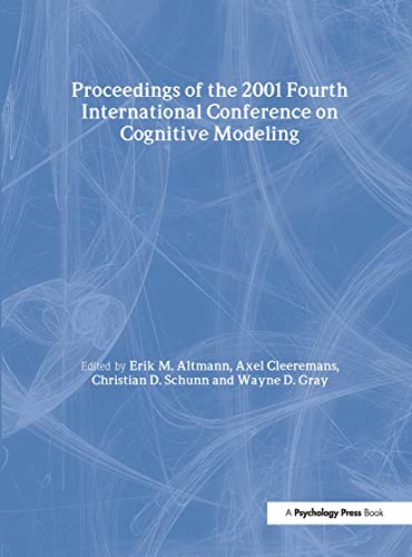 Beispielbild fr Proceedings of the 2001 Fourth International Conference on Cognitive Modeling zum Verkauf von Better World Books