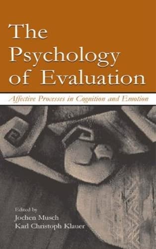 9780805840476: The Psychology of Evaluation: Affective Processes in Cognition and Emotion