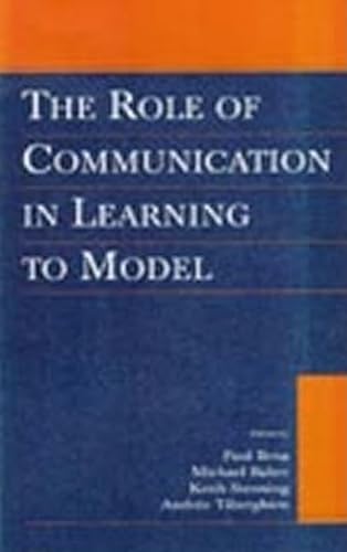 Beispielbild fr The Role of Communication in Learning To Model zum Verkauf von Midtown Scholar Bookstore