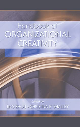Imagen de archivo de Handbook of Organizational Creativity a la venta por PAPER CAVALIER US