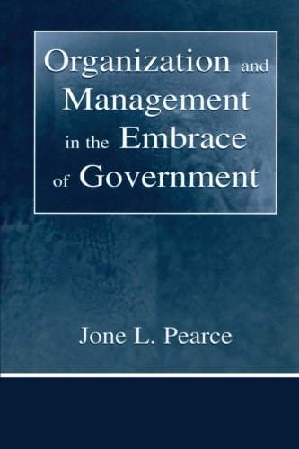 Beispielbild fr Organization and Management in the Embrace of Government (Organization and Management Series) zum Verkauf von HPB-Emerald